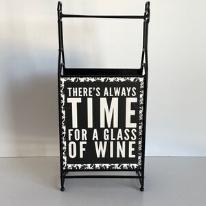 Black Metal Wine Rack “There’s Always Time for a Glass of Wine’ Decor